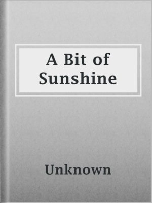 cover image of A Bit of Sunshine